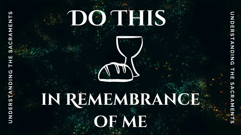 Do This in Remembrance of Me