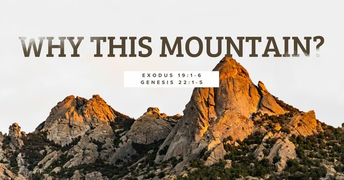Why This Mountain 