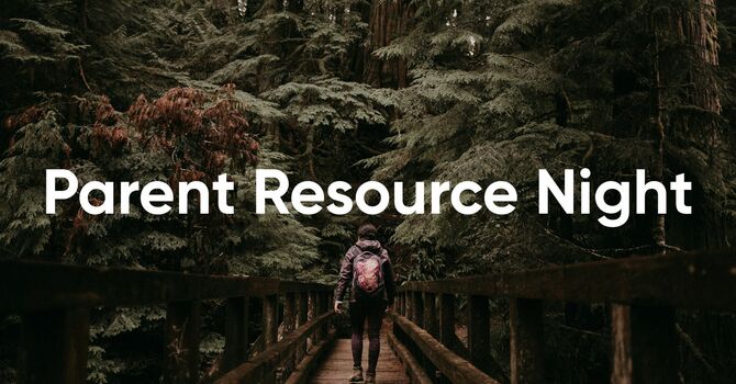 Parent Resource Night (Youth)