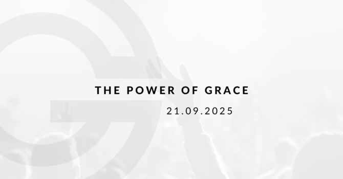 The Power of Grace