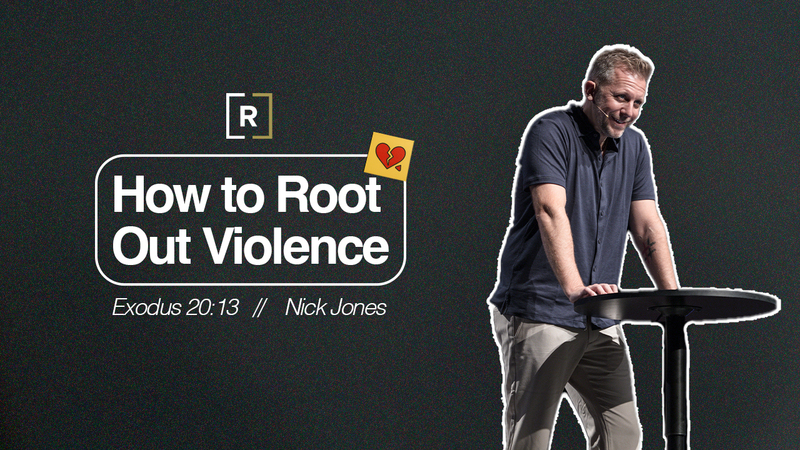 How to Root Out Violence