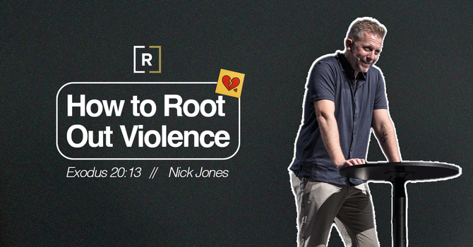 How to Root Out Violence