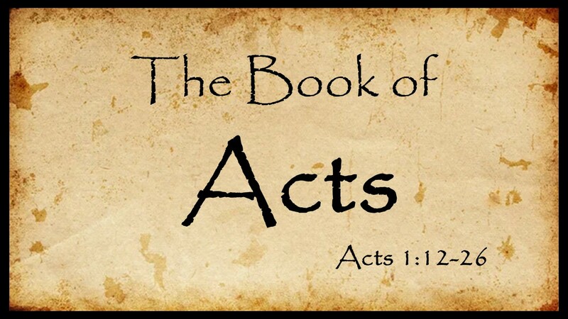 Acts 1:12-26