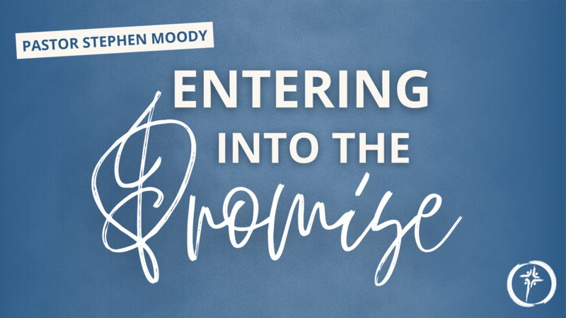 Entering Into The Promise