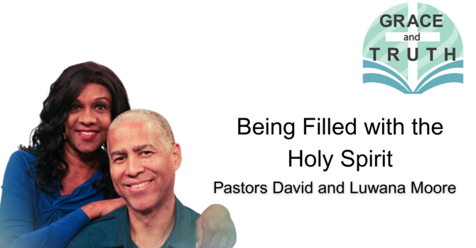 Being Filled with the Holy Spirit: Part 2