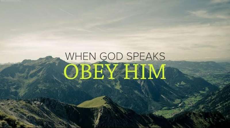 When God Speaks, Obey Him
