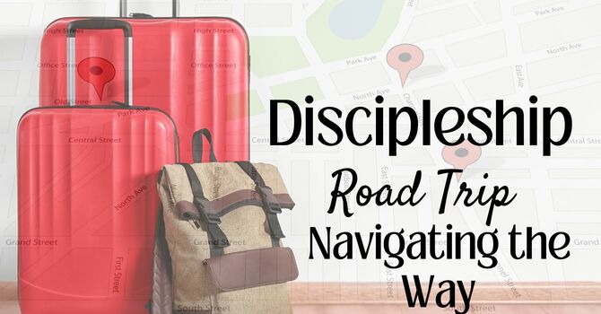 Discipleship Road Trip