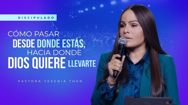 Cómo pasar desde donde estás, hacia donde Dios quiere llevarte