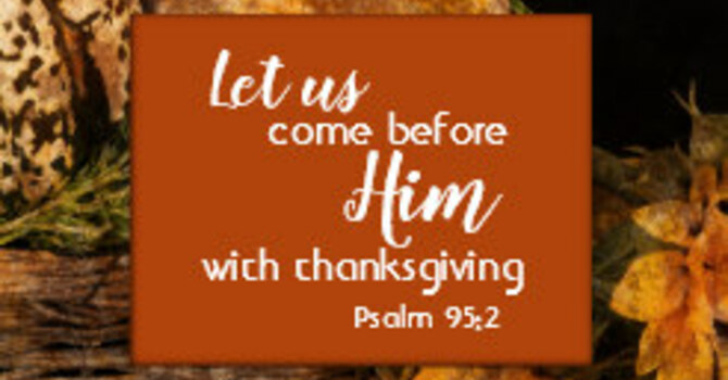 6-Minute Study - #430 - Thanksgiving image