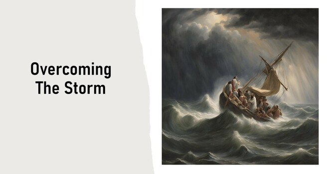 "Overcoming the Storm"