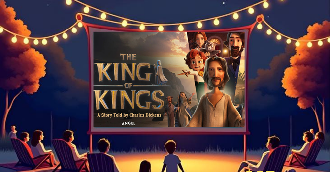 Free Family Movie Night | The King of Kings