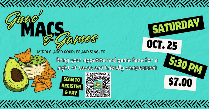 MACS Guac' & Games