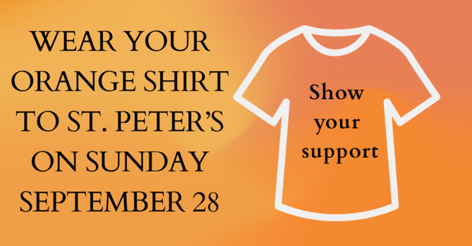 Sunday September 28 - Orange Shirt Day