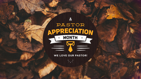 Pastor Appreciation