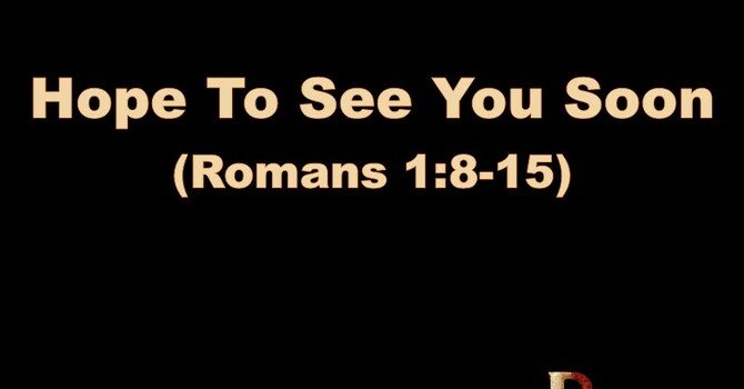 Hope To See You Soon