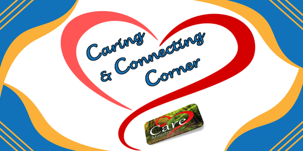 Caring and Connecting Corner 