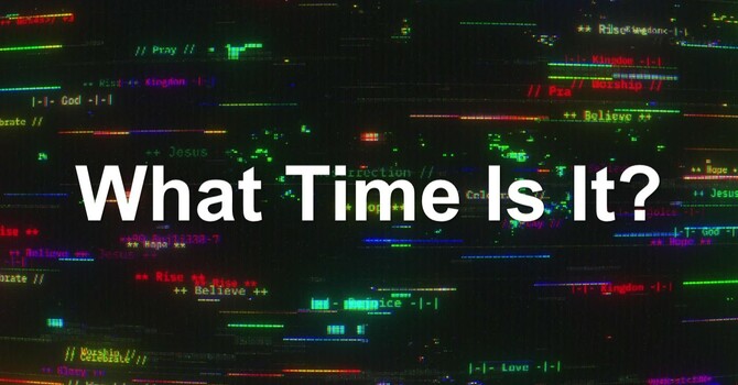 What Time Is It?