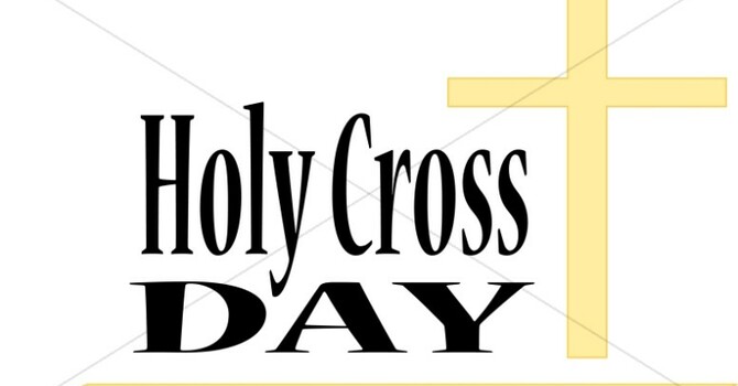 Holy Cross Day Service (upload in progress 9/24/2025)