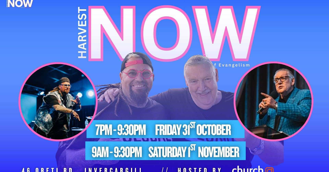 Harvest Now - Ps Tim Hall & Ps Daz Chettle 