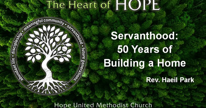 Servanthood: 50 Years of Building a Home