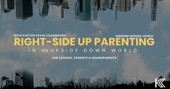 Right-Side Up Parenting 