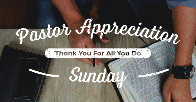 Pastor Appreciation Sunday