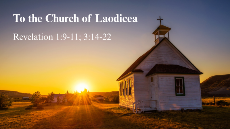 To the Church of Laodicea