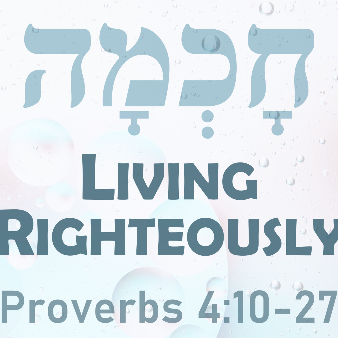 Living Righteously