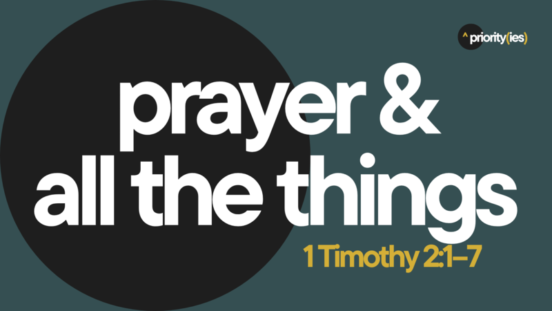 Prayer and All the Things