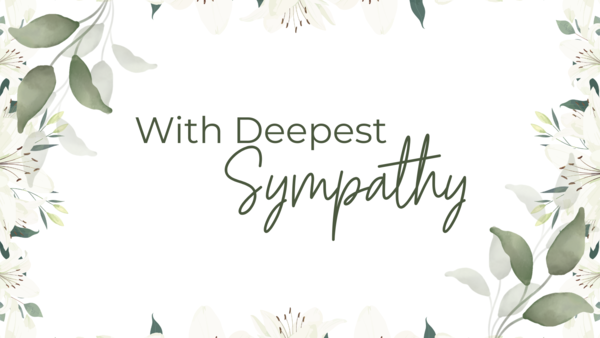 With Our Deepest Sympathies