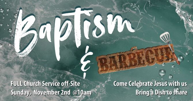 Baptism and BBQ