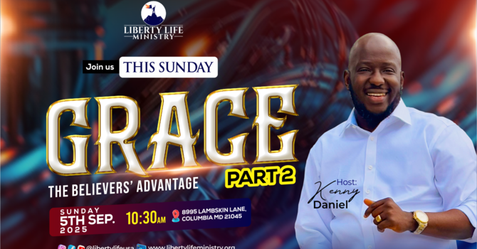 GRACE (THE BELIEVERS ADVANTAGE) PART 2 
