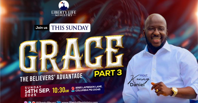 GRACE (THE BELIEVERS ADVANTAGE) PART 3