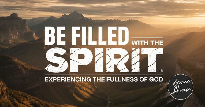 Be Filled with the Spirit image