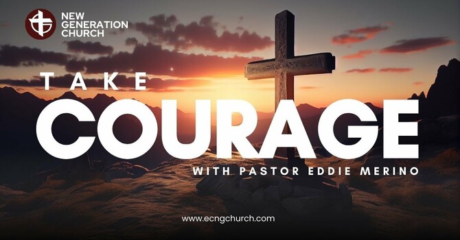 TAKE COURAGE