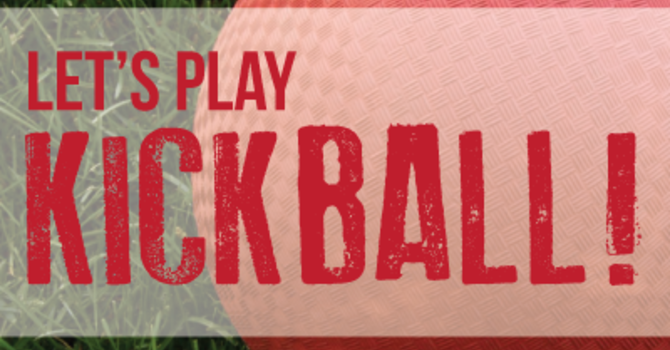 Kickball for Jr. and Sr. High Youth
