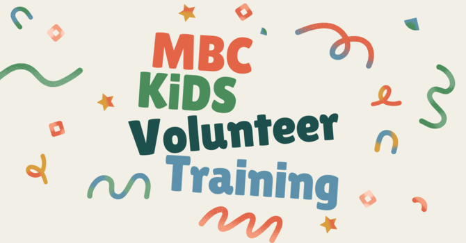MBC KiDS Volunteer Lunch + Training