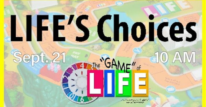 LIFE's Choices