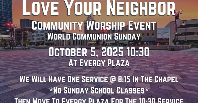 World Communion Sunday at Evergy Plaza