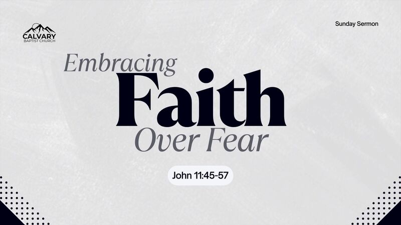 Life & Death: Embracing Faith over Fear!