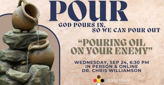 Pouring Oil On Your Enemy