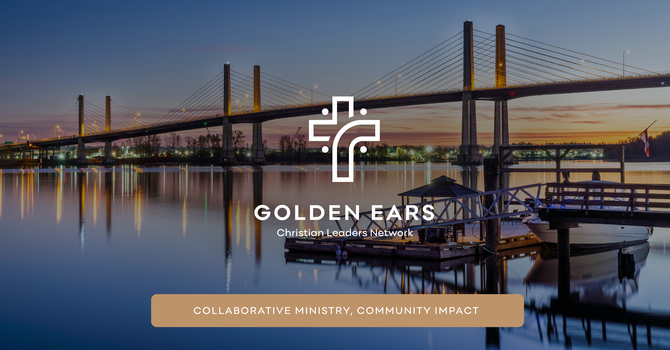 Golden Ears Christian Leaders Network
