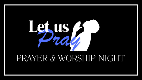 Prayer & Worship Night