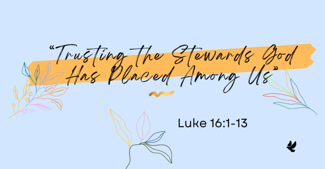 “Trusting the Stewards God Has Placed Among Us”
