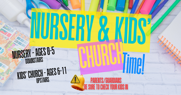Kids’ Ministries Check-In Reminder