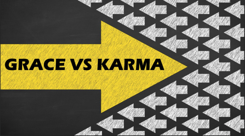 September 28th: "Grace vs. Karma"