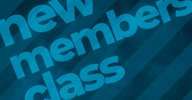 New Members Class