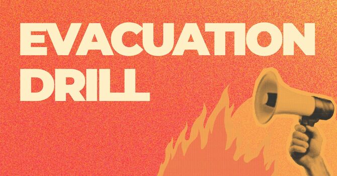 Evacuation Drill