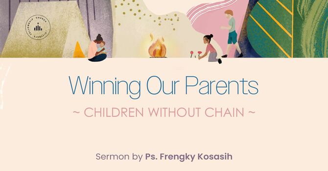 Winning Our Parents