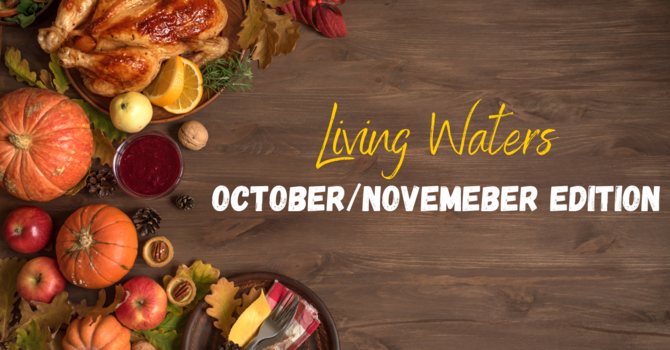 Living Waters – October/November Edition